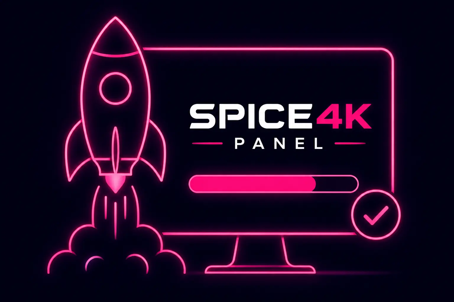 Neon rocket launch graphic with SPICE4K Panel logo, loading bar, and checkmark icon.